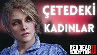 ÇETEDEKİ KADINLAR - RDR2 Kadın Karakterler (Mary-Beth & Molly...)