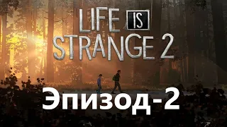 Life Is Strange 2 - Эпизод 2. Правила