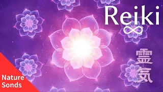 Reiki Music • Get Rid Of All Bad Energy • Increase Mental Strength • Reduce Stress And Anxiety　レイキ音楽