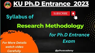 Syllabus of Research Methodology for KU Ph.D Entrance Exam 2023 @pihuacademy