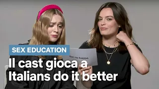 Il cast di Sex Education gioca a Italians do it better | Netflix Italia