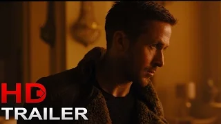 Blade Runner 2049:  Official Trailer #2017 Ryan Gosling, Harrison Ford Sci-Fi Movie