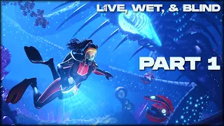 🔴 LIVE, WET, AND TOTALLY BLIND // Subnautica Below Zero // Part 1 //Diving For The First Time Again
