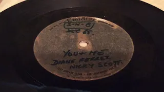 Diane ferrez & nicky scott “you & me” emidisc acetate slightly different version to release