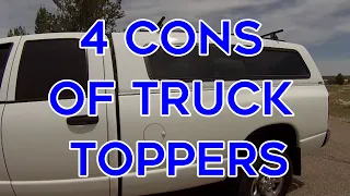 4 Cons Of Truck Toppers / Things To Consider When Buying A Truck Topper