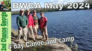 BWCA Canoe and Camp May 2024. 4 days in the wilderness