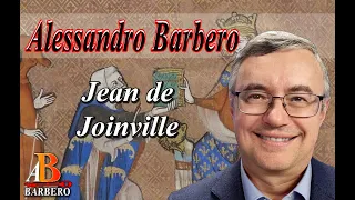 Alessandro Barbero - Jean de Joinville