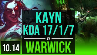 KAYN vs WARWICK (JUNGLE) | KDA 17/1/7, Triple Kill, 2 early solo kills | EUW Diamond | v10.14