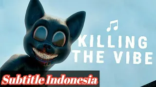 Killing The Vibe - Cartoon Cat song (subtitle Indonesia)