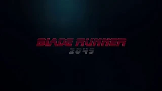 Opening Title Scene Re-make - Blade Runner 2049