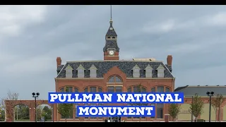 Pullman National Monument | History of Pullman Car Company, labor relations and a company town