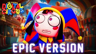 The Amazing Digital Circus Theme - Your New Home | EPIC VERSION (Episode 2)