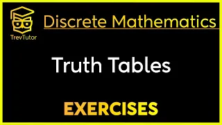 [Discrete Mathematics] Truth Tables Examples