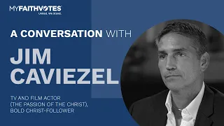 A Conversation with Jim Caviezel