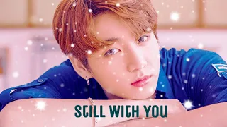 Jungkook Still With You~ [JK Fmv]