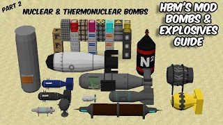 NUCLEAR & THERMONUCLEAR Bombs - PART 2 - HBMs Mod Bombs & Explosives Guide