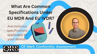 What are Common Specifications Under EU MDR and IVDR?