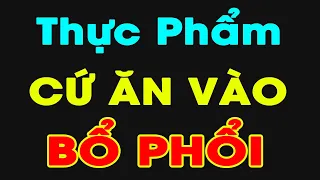 14 Thực Phẩm Vàng CỰC TỐT CHO Phổi, Càng Ăn Càng Bổ Phổi Sống Khỏe Cả Đời