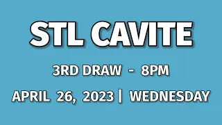 STL CAVITE RESULT TODAY 3RD DRAW 8PM RESULTS STL PARES April 26, 2023 EVENING DRAW RESULT