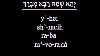 Mourner's Kaddish (a.k.a. Kaddish Yatom)