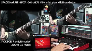 SPACE HARRIER HAYA-OH Metal Guitar Arrange Ver2 AKAI MPK MKIII