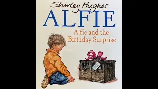 Alfie and the Birthday Surprise - Give Us A Story!