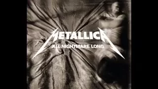 Metallica - All Nightmare Long (HQ)
