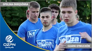 OPOLSKA OKRĘGÓWKA: Czarni Otmuchów