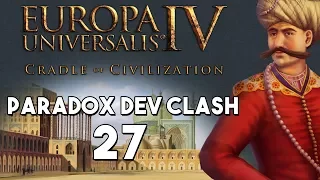 EU4 - Paradox Dev Clash - Episode 27 - Happy Three Friends