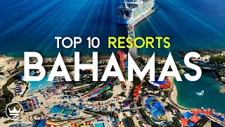 The Top 10 BEST Resorts in The Bahamas (2023) // UPDATE