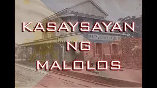 KASAYSAYAN NG MALOLOS