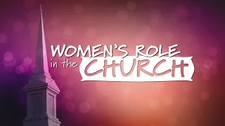 Women's Role in the Church