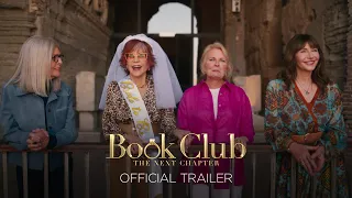 BOOK CLUB: THE NEXT CHAPTER - Official Trailer [HD]