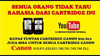 CARA KETAHUI CARTRIDGE RUSAK ATAU MASIH BAGUS ,LIHAT INI DULU SEBELUM GANTI CARTRIDGE CANON 810/811