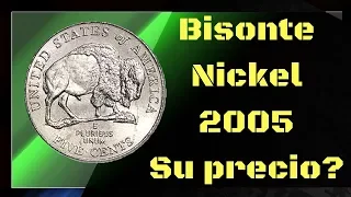 Cuanto Vale un Nickel de bisonte 2005 (error de $300 dolares)