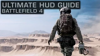 BF4 ULTIMATE HUD GUIDE + BEST SETTINGS! | Battlefield 4