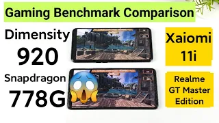 Xaiomi 11i vs Realme GT ME Gaming Benchmark Comparison Dimensity 920 vs Snapdragon 778G 🔥🔥🔥