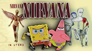 Nirvana Songs be like (Part 3)