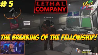 Lethal Company! DAY THREE! The Breaking of the Fellowship! Part 5 - YoVideogames