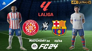 FC 24 - Girona FC vs. Barcelona | LaLiga Matchday 34 23/24 | PS5 [4K 60FPS]