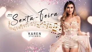 Karen Stefanie - Sexta-Feira [DVD Intensamente] (Vídeo Oficial)