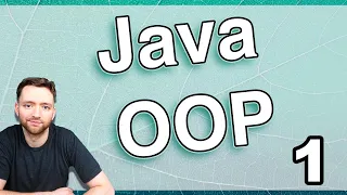 Java Object Oriented Programming Introduction (12 Minutes)