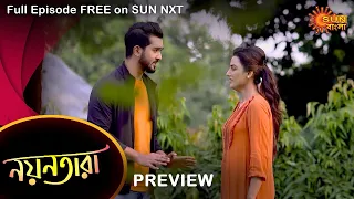 Nayantara - Preview | 18 Oct 2021 | Full Ep FREE on SUN NXT | Sun Bangla Serial