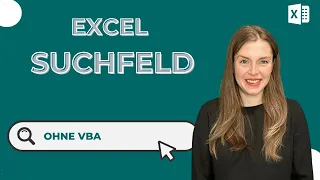 Excel SUCHBOX: Suchen wie ein PROFI inkl. kostenloser VORLAGE