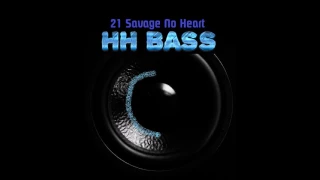 21 Savage - No Heart EXTREME BASS BOOST