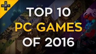 Top 10 PC Games 2016