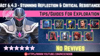 MCOC: Act 6.4.3 - Stunning Reflection & Critical Resistance - Tips/Guides - No Revives - Story quest