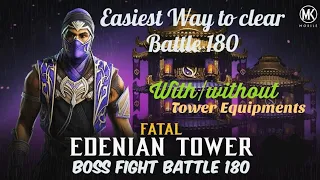 Easiest Way to clear Battle 180 of Fatal Edenian Tower | MK mobile gameplay
