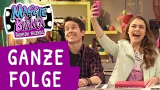 Maggie & Bianca Fashion Friends | Staffel 2 Folge 2 - Die welt der Fashion-Bogger [GANZE FOLGE]