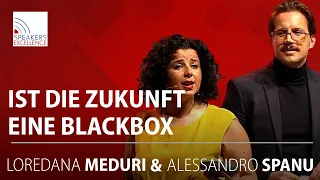 Ist die Zukunft eine Blackbox ? | Loredana Meduri & Alessandro Spanu
